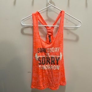 Work Out Tank- Sore Today Sorry Tomorrow